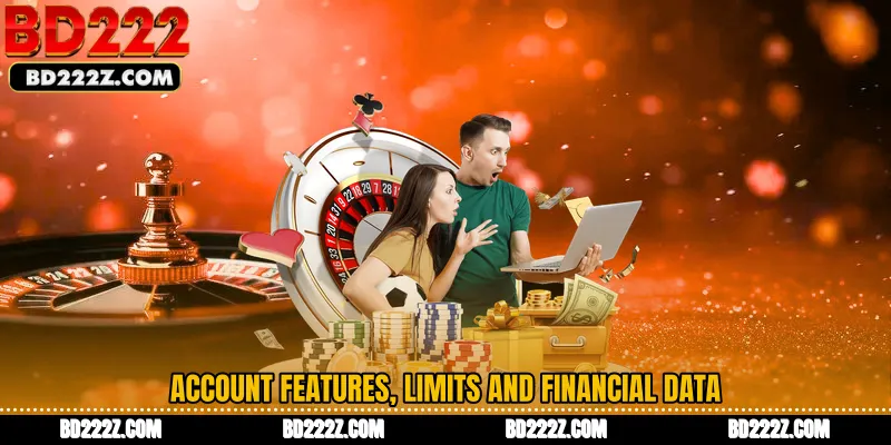 Account Features, Limits and Financial Data