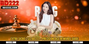 Extra Sicbo C132 BD222 - Precision Dice Rewards Guide
