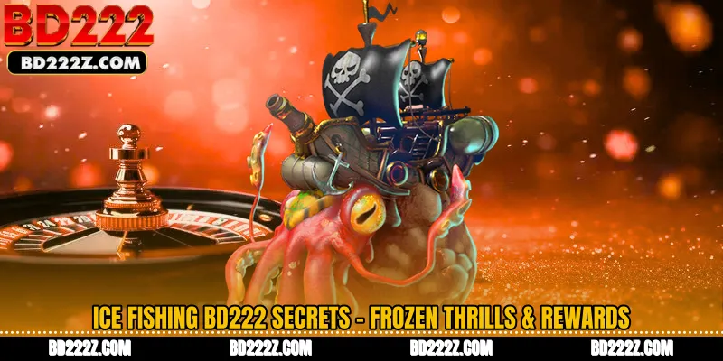 Ice Fishing BD222 Secrets - Frozen Thrills & Rewards