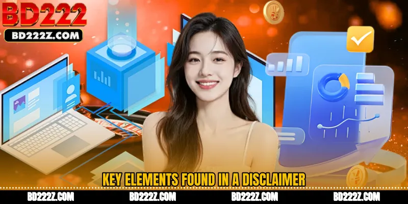Key Elements Found in a Disclaimer