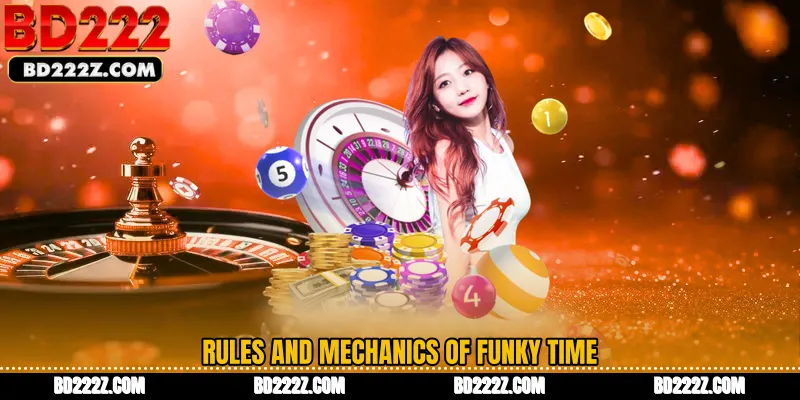 Rules and Mechanics of Funky Time