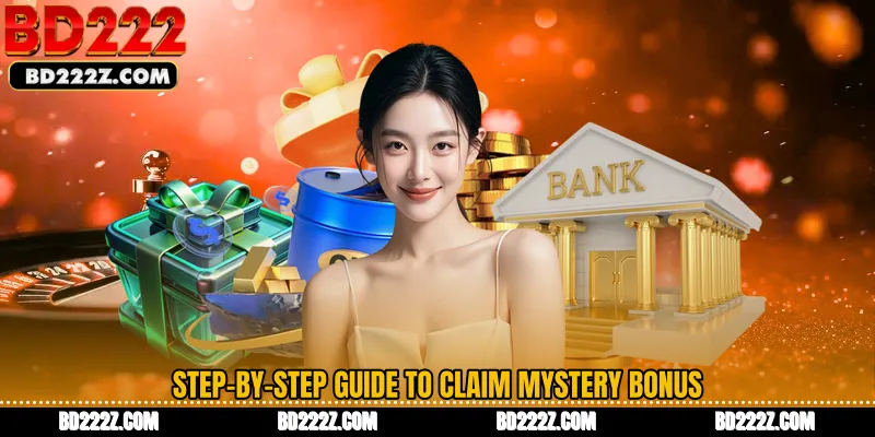 Step-by-Step Guide to Claim Mystery Bonus