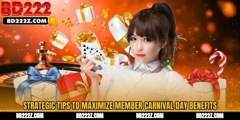 Strategic Tips to Maximize Member Carnival Day Benefits
