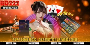 7 Up 7 Down BD222 - Dice Strategy & Rewards Guide