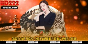 Crazy Time BD222 - High-Variance Bonus Wheel Guide