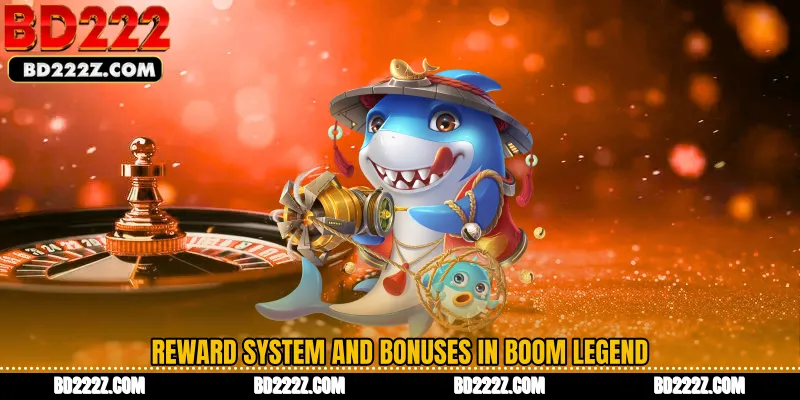 Reward System and Bonuses in Boom Legend